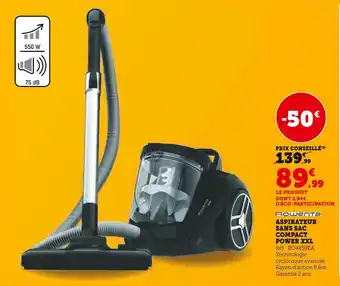 Hyper U ROWZNTA Aspirateur sans sac Compact Power XXL offre