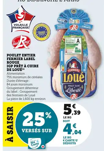 U Express Loué Poulet entier fermier Label Rouge IGP prêt à cuire offre