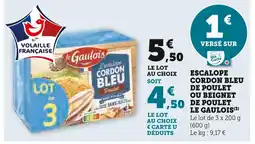 U Express LE GAULOIS Escalope cordon bleu de poulet ou beignet de poulet offre