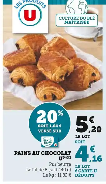 U Express U Pains au Chocolat offre