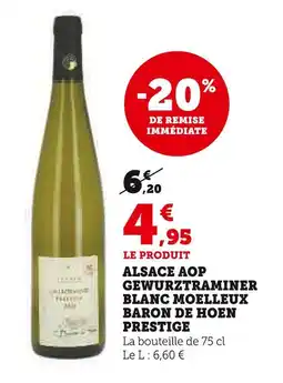 U Express Baron de Hoen Alsace AOP Gewurztraminer Blanc Moelleux Prestige offre