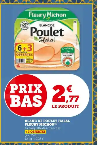 U Express Fleury Michon Blanc de Poulet Halal offre