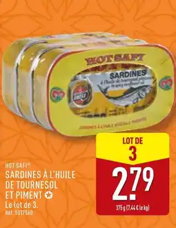 ALDI HOT SAFI Sardines à l'huile de tournesol et piment offre