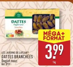 ALDI LES JARDINS DE LAYLAH Dattes branchées offre