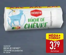 ALDI CHÈVREFIN Bûche de chèvre offre