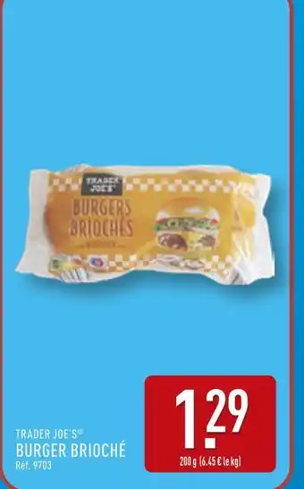 ALDI TRADER JOE'S Burger brioché offre