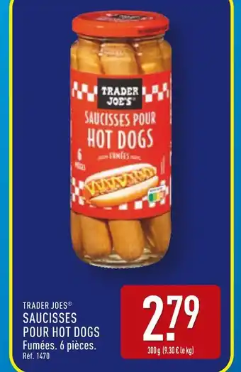 ALDI TRADER JOE'S Saucisses pour hot dogs offre