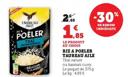 Super U TAUREAU AILE  Riz a poeler offre