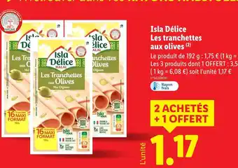 Lidl ISLA DÉLICE Les tranchettes aux olives offre