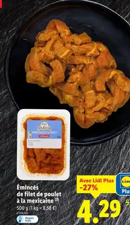 Lidl L'ÉTAL DU VOLAILLER Émincés de filet de poulet à la mexicaine offre