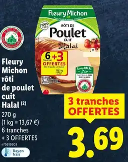 Lidl FLEURY MICHON Rôti de poulet cuit halal offre