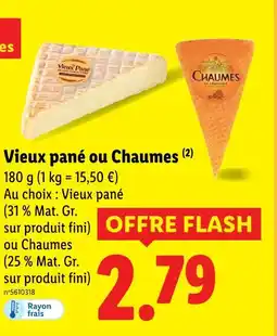 Lidl Vieux pané ou chaumes offre