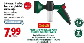 Lidl Parkside Sélecteur 4 voies, lance ou pistolet d’arrosage offre