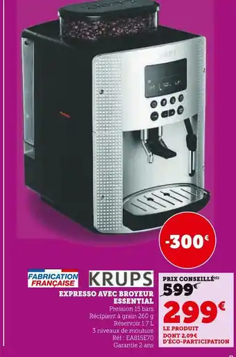 Super U KRUPS Expresso avec broyeur essential offre