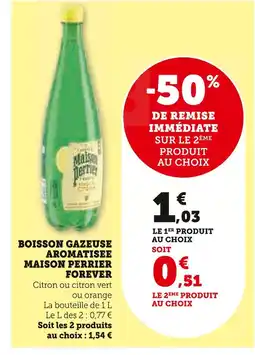 Super U MAISON PERRIER FOREVER Boisson gazeuse aromatisee offre