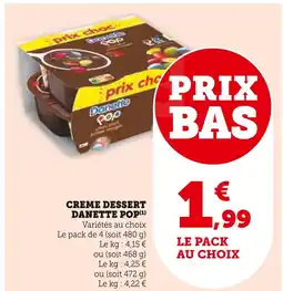 Super U DANETTE DOP Creme Dessert offre