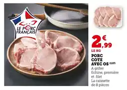 Super U Le Porc Français Porc Côte Avec Os offre