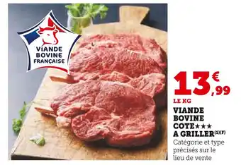 Super U Viande Bovine Cote à Griller offre