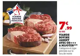 Super U Viande Bovine Jarret Avec Os à Mijoter offre