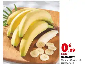 Super U Banane offre