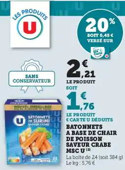 Super U U Batonnets a base de chair de poisson saveur crabe msc offre