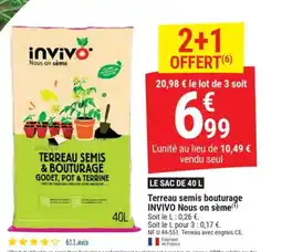 Gamm vert INVIVO Terreau semis bouturage Nous on sème offre