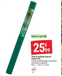 Gamm vert Toile de paillage Agrosol Gamm Vert offre