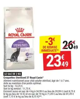 Gamm vert ROYAL CANIN Croquettes Sterilised 37 offre