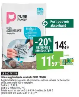 Gamm vert PURE FAMILY Litière agglomérante minérale offre