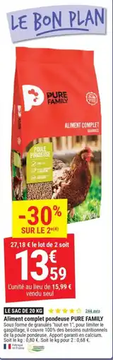 Gamm vert PURE FAMILY Aliment complet pondeuse offre