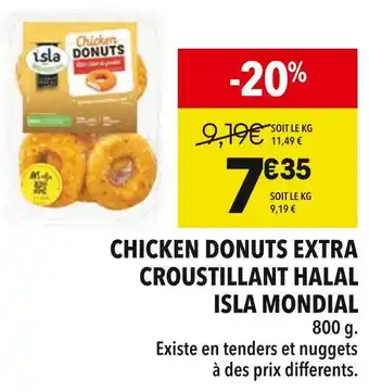 Supeco ISLA MONDIAL Chicken donuts extra croustillant halal offre