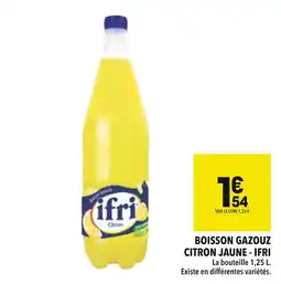 Supeco IFRI Boisson gazouz citron jaune offre