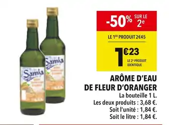 Supeco SAMIA Arôme d’eau de fleur d’oranger offre