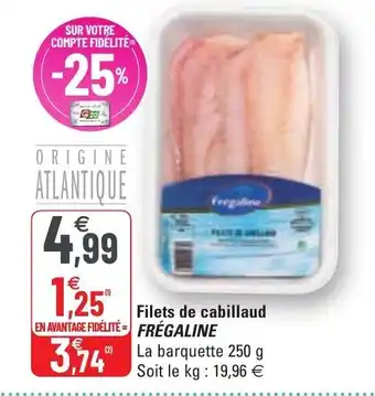 G20 Filets de cabillaud offre