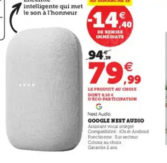 Super U Google Nest Audio offre
