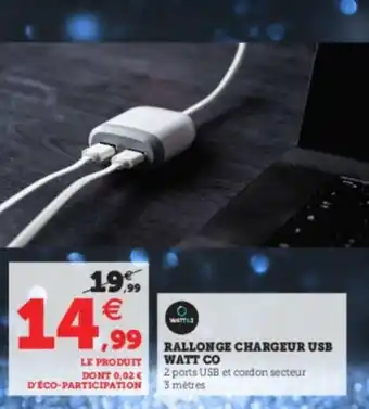 Super U Rallonge Chargeur USB Watt Co offre
