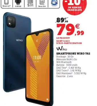 Super U Smartphone Wiko Y62 offre