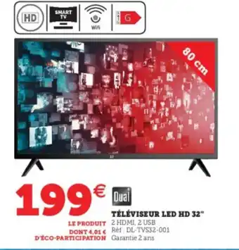 Super U Téléviseur LED HD 32 offre
