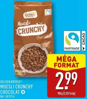 ALDI Golden bridge muesli crunchy chocolat offre