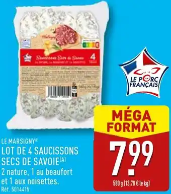 ALDI Le marsigny lot de 4 saucissons secs de savoie offre