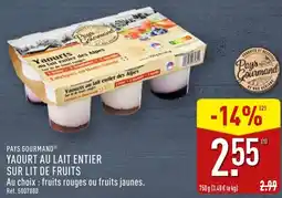 ALDI Pays gourmand yaourt au lait entier sur lit de fruits offre