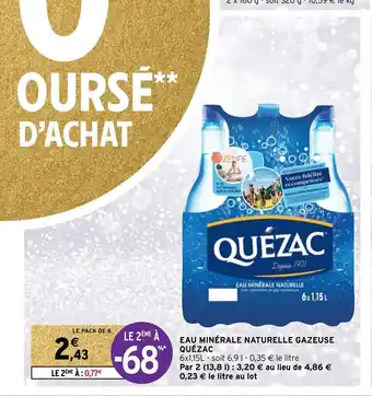 Intermarché Hyper Eau Minérale Naturelle Gazeuse Quézac offre