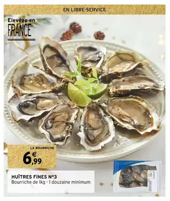 Intermarché Hyper Huitres Fines N3 offre