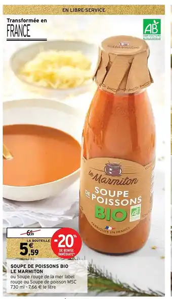 Intermarché Hyper Soupe De Poissons Bio Le Marmiton offre