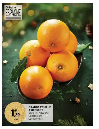 Intermarché Hyper Orange Feuille A Dessert offre