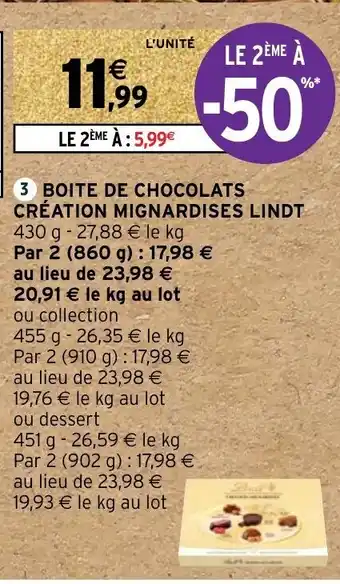 Intermarché Hyper Boite De Chocolats Création Mignardises Lindt offre