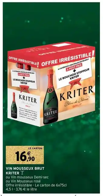 Intermarché Hyper Vin Mousseux Brut Kriter offre
