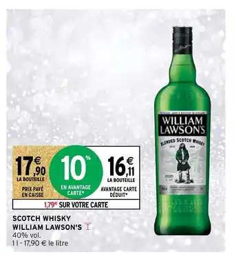 Intermarché Hyper Scotch Whisky William Lawson's offre