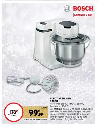 Intermarché Hyper Robot Patissier Bosch offre