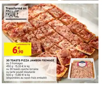 Intermarché Hyper 30 Toasts Pizza Jambon Fromage offre